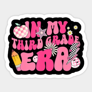 In My Third Grade Era Back To School 3Rd Grade Retro Groovy Sticker